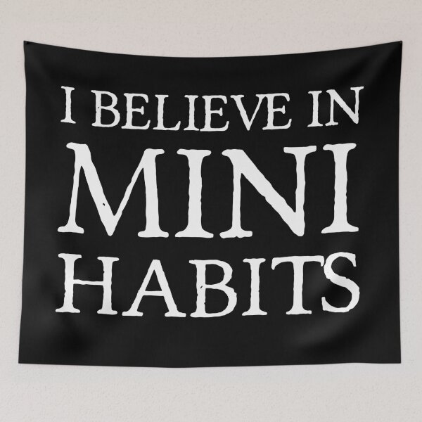 Item preview, I Believe in Mini Habits | Life | Quotes | Black designed and sold by Wintre2.