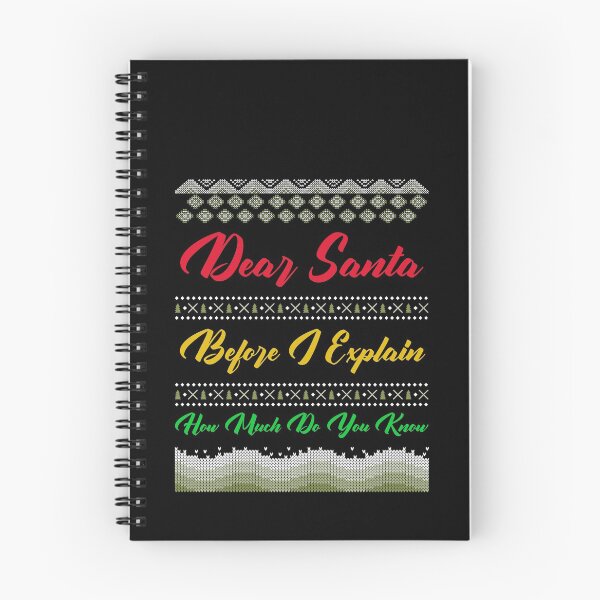 Item preview, Dear Santa Before I Explain How Much Do You Know Christmas designed and sold by ChaseCoClothing.