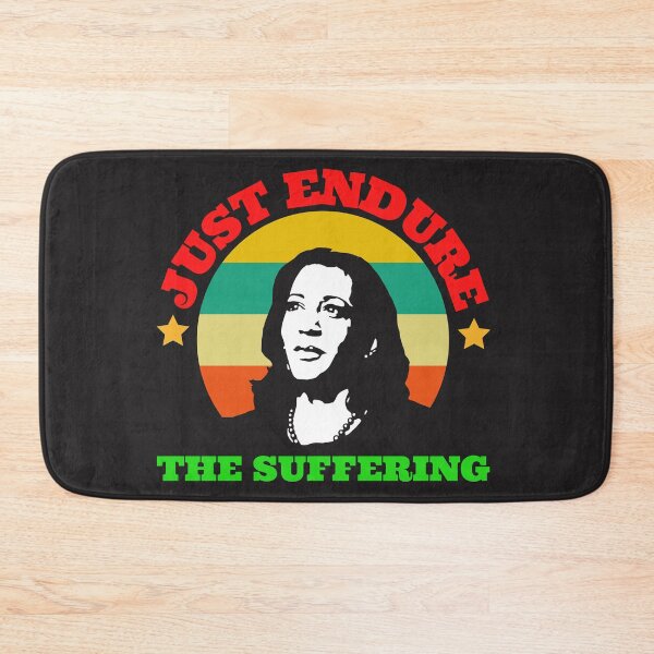 Item preview, just endure the suffering (kamala)  designed and sold by UnboundFull.