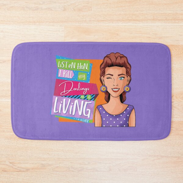 Item preview, Listen hon, I kill my darlings for a living - It's the life of an author! designed and sold by RandRramblings.