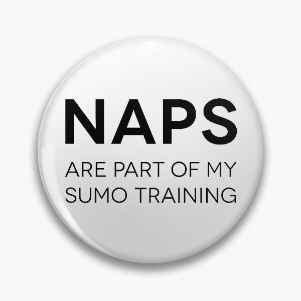Item preview, Naps are part of my sumo training  - Black designed and sold by theplumwolf.