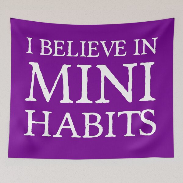 Item preview, I Believe in Mini Habits | Life | Quotes | Purple designed and sold by Wintre2.