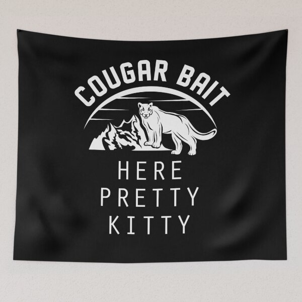 Item preview, Cougar Bait designed and sold by LaurieRhode.