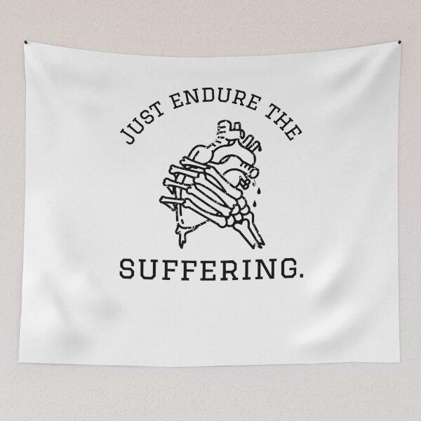 Item preview, Just Endure the suffering - Skeleton holding a heart. designed and sold by CocoAndMore.