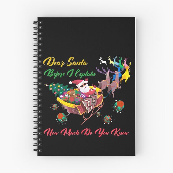 Item preview, Dear Santa Before I Explain How Much Do You Know Christmas Gifts designed and sold by ChaseCoClothing.