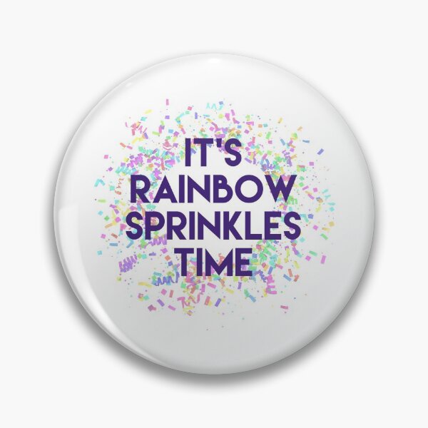 Item preview, it's rainbow sprinkles time designed and sold by bellatierra.