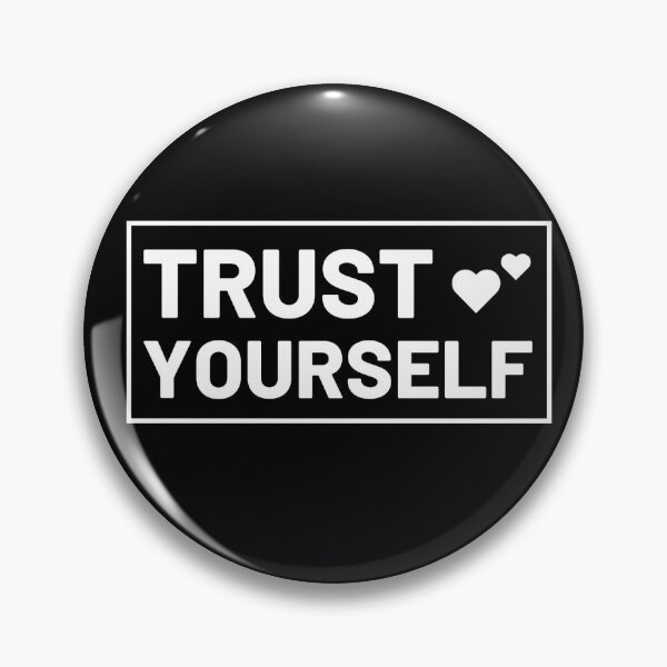 Item preview, Trust Yourself designed and sold by JienChan26.