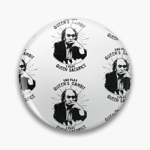 Item preview, You play Queen's Gambit - I PLay Queen Sacrifice - Mikhail Tal Fans designed and sold by edygun.