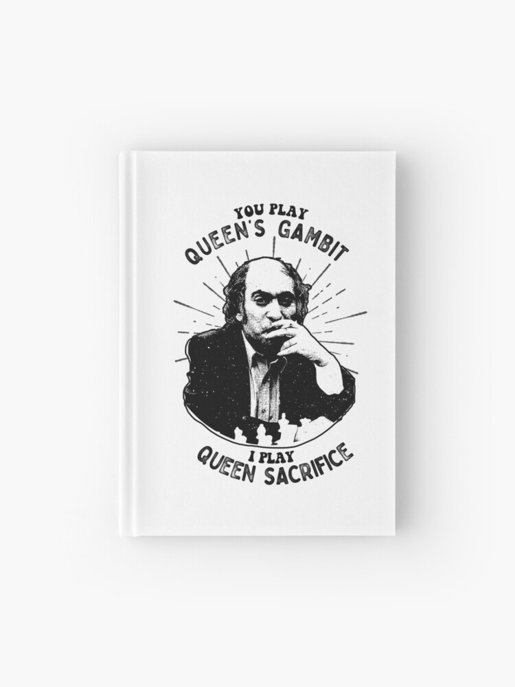 You play Queen's Gambit - I PLay Queen Sacrifice - Mikhail Tal Fans iPhone  Case for Sale by edygun