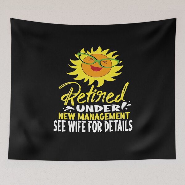 Item preview, Retired Under New Management See Wife For Details designed and sold by buzz1days.