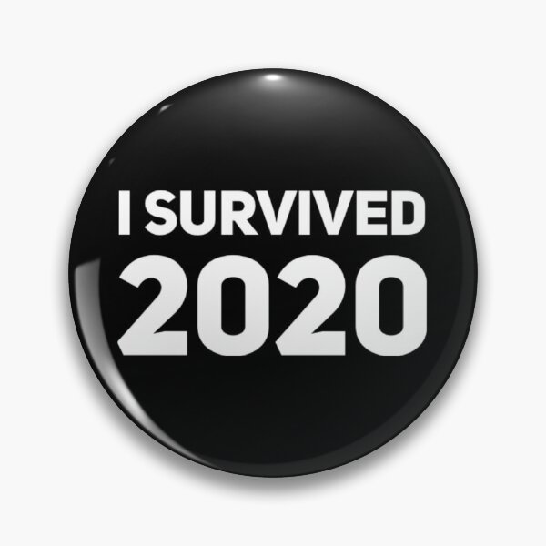 Item preview, I survived 2020 designed and sold by Bouzdesigns.