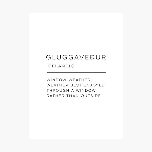 Item preview, Gluggavedur Definition designed and sold by wisemagpie.