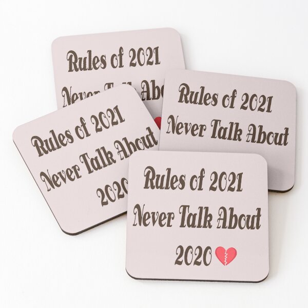 Item preview, Rules of 2021 : Never Talk About 2020 designed and sold by badassgentleman.