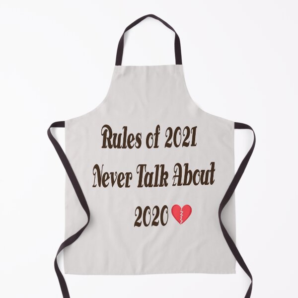 Item preview, Rules of 2021 : Never Talk About 2020 designed and sold by badassgentleman.