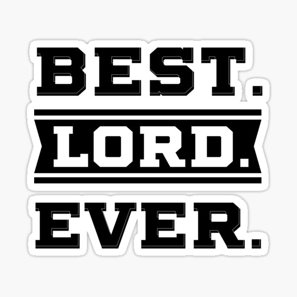Item preview, Best Lord Ever - family Name gift designed and sold by DiogoCalheiros.