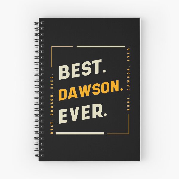 Item preview, Best Dawson Ever - family Name gift designed and sold by DiogoCalheiros.