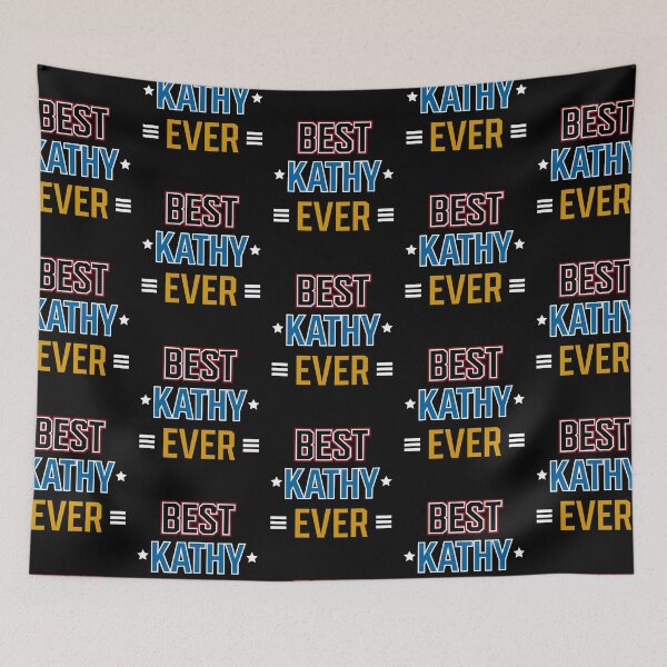 Item preview, Best Kathy Ever - family Name gift designed and sold by DiogoCalheiros.