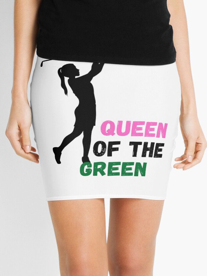 Queen of the Green women golfing girl golf golf gifts for women golf lover gift gifts for golfers Mini Skirt