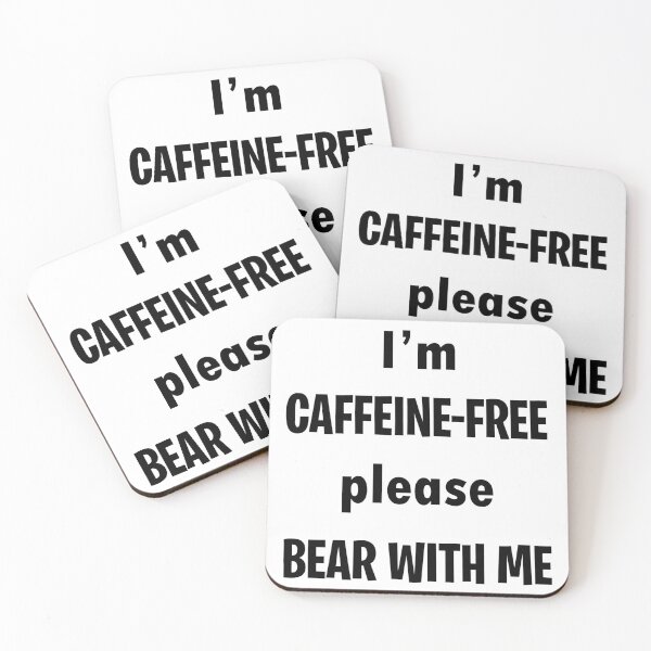 Artikelvorschau, Ich bin CAFFEINEFREI, bitte trage mich entworfen und verkauft von Youniverse1111.