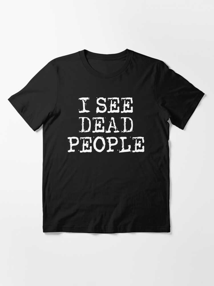 i read dead people shirt