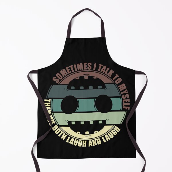 Item preview, Sometimes I Talk To Myself Then We Both Laugh And Laugh designed and sold by Giacob.