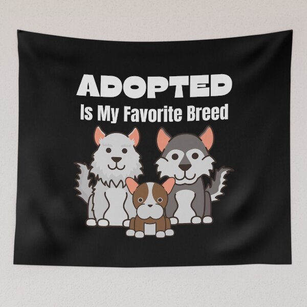 Item preview, Adopted Is My Favorite Breed designed and sold by ModkMerch.