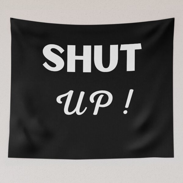 Item preview, Shut up shirt design designed and sold by AGDesignstore.