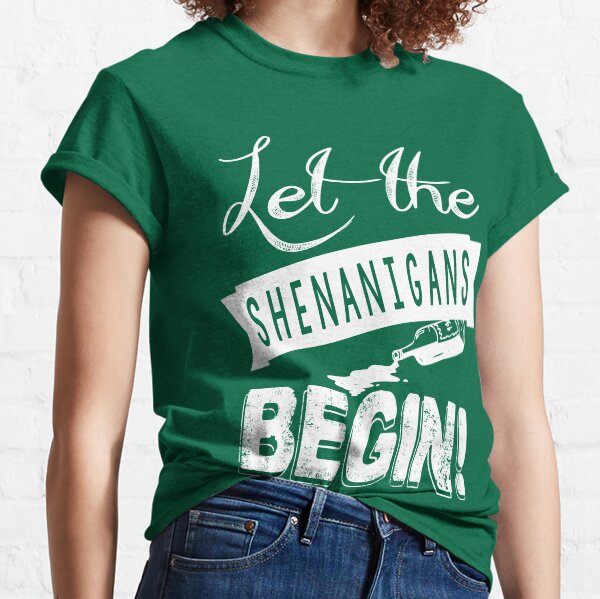 Saint Patricks Day Shenanigans Classic T-Shirt