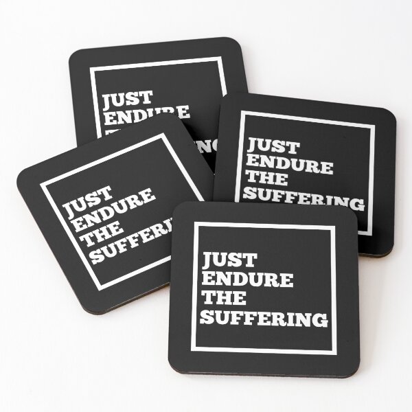 Item preview, Just Endure The Suffering designed and sold by Joy Poddar.