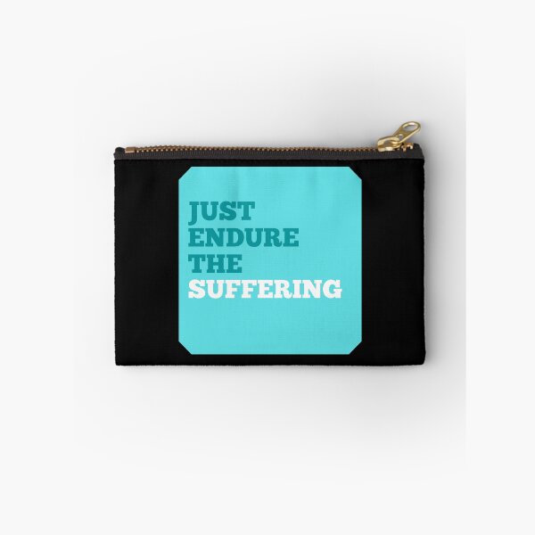 Item preview, Just Endure The Suffering designed and sold by Joy Poddar.