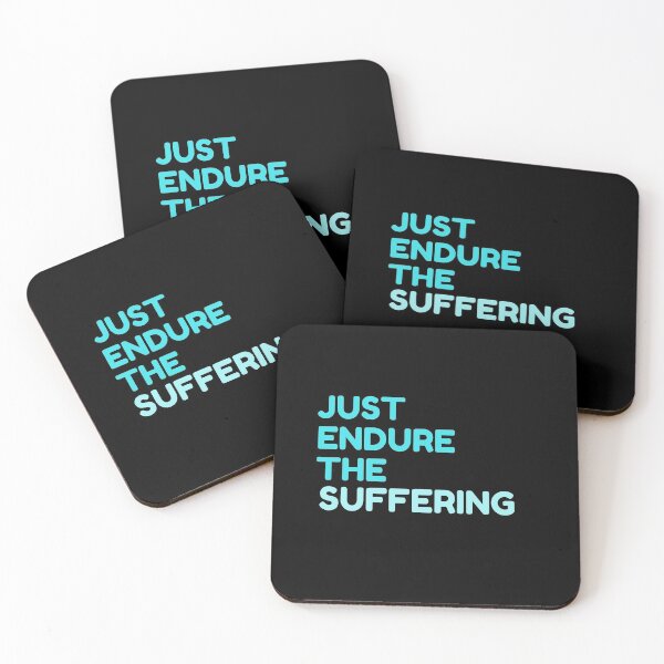 Item preview, Just Endure The Suffering designed and sold by Joy Poddar.