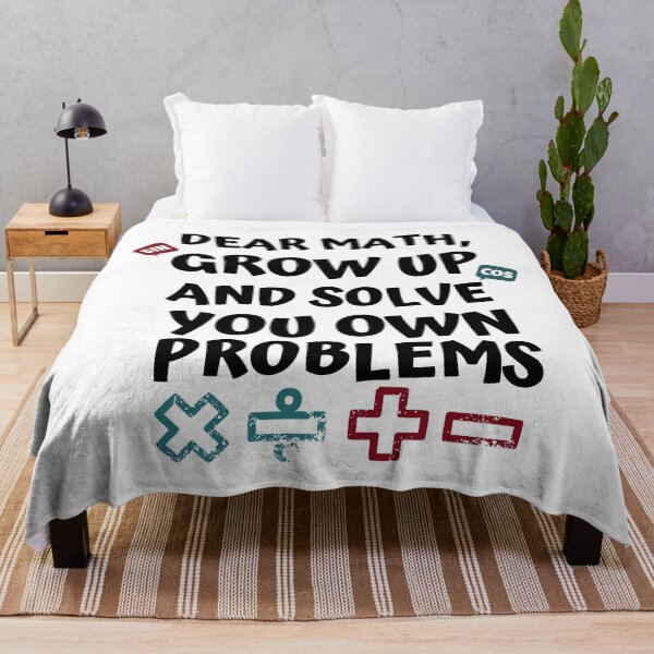 Item preview, Dear Math Grow Up Solve Your Own Problems, Funny Math Gift designed and sold by AmazingEcraft.