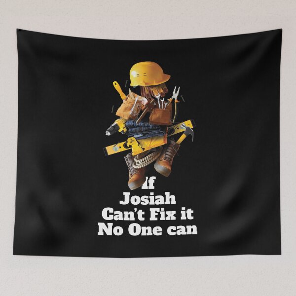 Item preview, If Josiah can't fix it no one can - Working Funny designed and sold by elhefe.