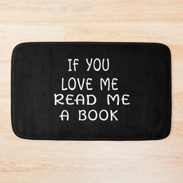 Item preview,  if you love me read me a book - books designed and sold by ibrastore.