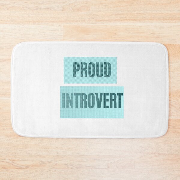 Item preview, Proud Introvert Design designed and sold by BoBiBi Designs.