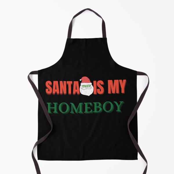 Item preview, Santa Is My Homeboy Funny Santa Claus designed and sold by The Full Cart.
