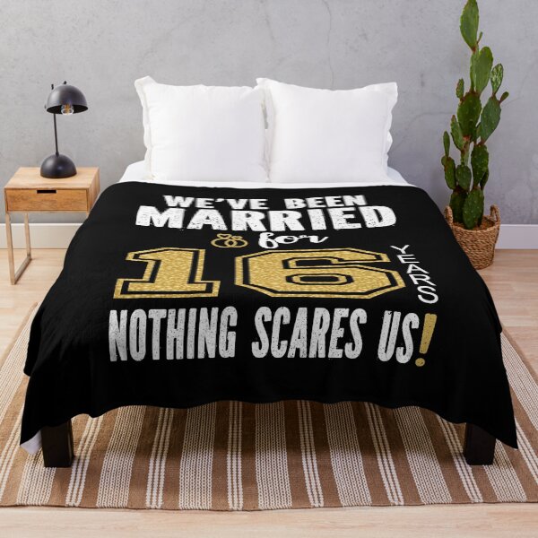 Item preview, We've Been Married For 16 Years Nothing Scares Us Couples graphic designed and sold by Grabitees.