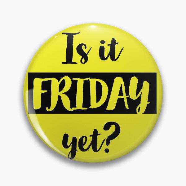 Item preview, Is it Friday yet? designed and sold by Trending-Ts.