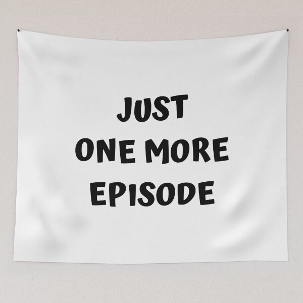 Item preview, Just one more episode kdrama designed and sold by KdramaSayQuote.