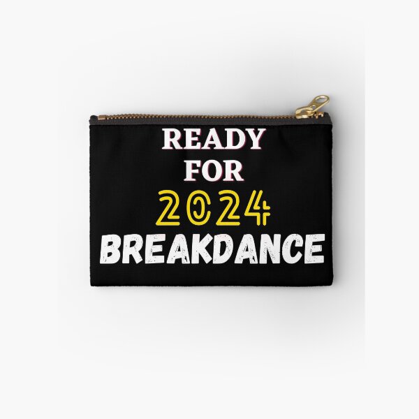 Item preview, "Ready For 2024 BREAKDANCE" designed and sold by Styler Design.
