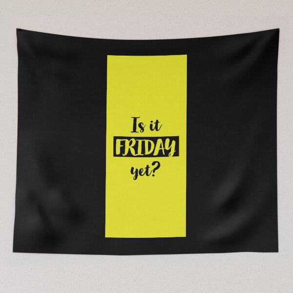 Item preview, Is it Friday yet? designed and sold by Trending-Ts.