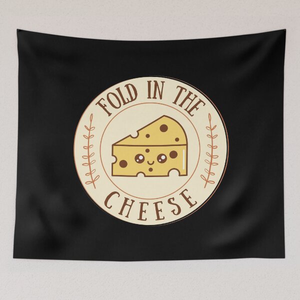 Item preview, Fold in the cheese, you just fold it in designed and sold by MyLucidDreams.