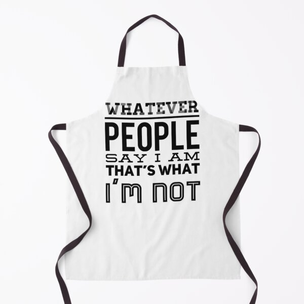 Item preview, Whatever People Say I Am, That’s What I’m Not designed and sold by Artistive.
