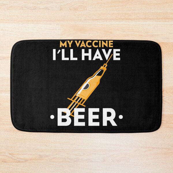 Item preview, My Vaccine I'll Have Beer designed and sold by MoonsmileProd.