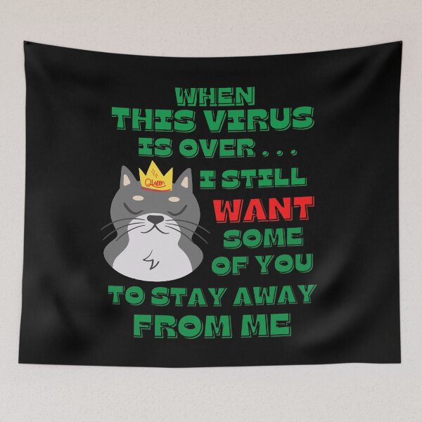 Item preview, Copy of When This Virus Is Over I Still Want Some of You to Stay Away From Me designed and sold by ModkMerch.
