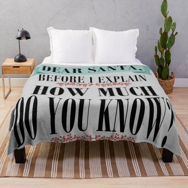 Item preview, DEAR SANTA, BEFORE I EXPLAIN, HOW MUCH DO YOU KNOW? designed and sold by Cr1sV.