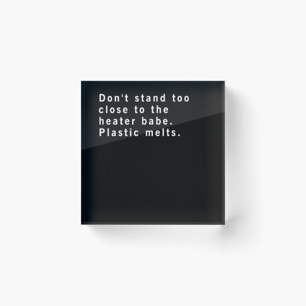 Item preview, Don't stand too close to the heater babe. Plastic melts. designed and sold by auradesign.