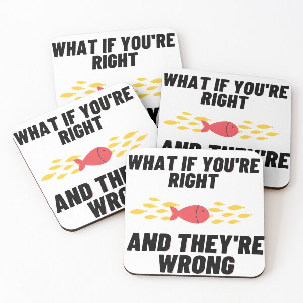 Item preview, what if you're right and they're wrong designed and sold by JocelynCrafts.