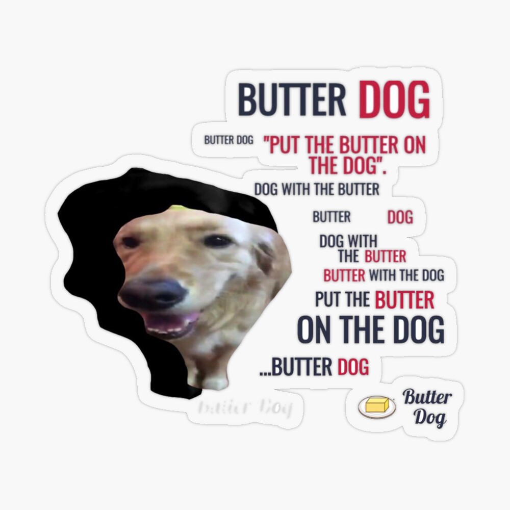 Butter dog! | Poster