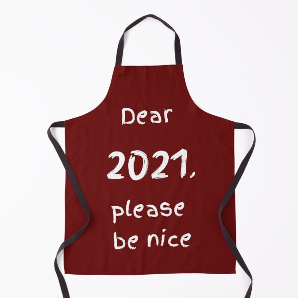 Item preview, dear 2021 please be nice designed and sold by bouty-k.